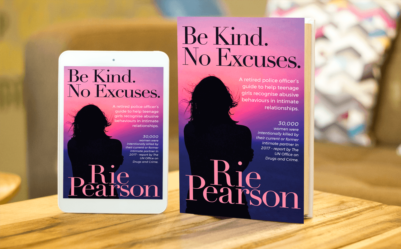 Be Kind. No Excuses. by Rie Pearson Available Now